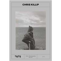 Tate Photography : Chris Killip /anglais