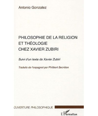 Philosophie de la religion et theologie chez Xavier Zubiri