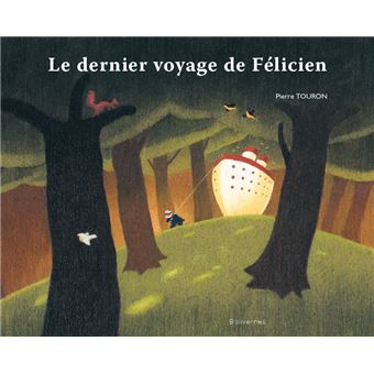 Le dernier voyage de Félicien - 1