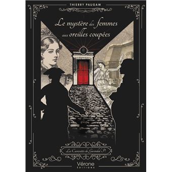 Le mystère des femmes aux oreilles coupées