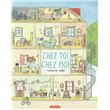 Chez toi, chez moi