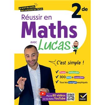 Réussir en maths 2de avec Lucas - C'est simple ! - 1
