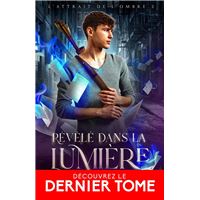 Révélé dans la lumière