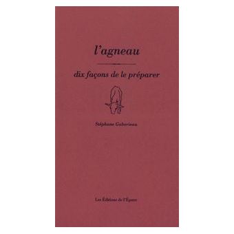 L' Agneau, dix façons de le préparer - 1