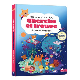 Mon tout premier cherche et trouve le jour - la nuit