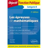 Les épreuves de mathématiques aux concours de catégorie B - 2e édition