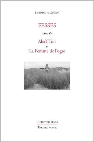 Fesses - Bernadette Gruson - broché