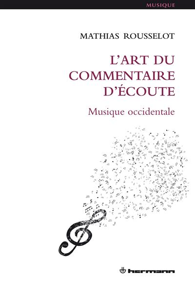 L'art du commentaire d'ecoute Musique occidentale - 