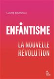 Enfantisme, la nouvelle révolution