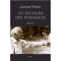 Au secours des évidences - Billets de Gustave Thibon