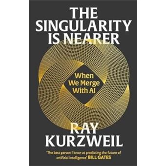 SINGULARITY IS NEARER - 1