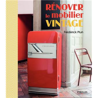 Rénover le mobilier vintage - 1