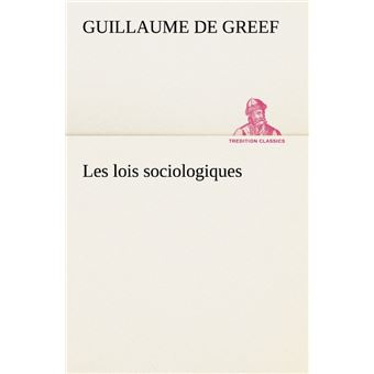 Les lois sociologiques - 1