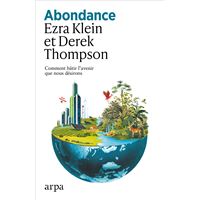 Abondance - Comment bâtir l'avenir que nous désirons