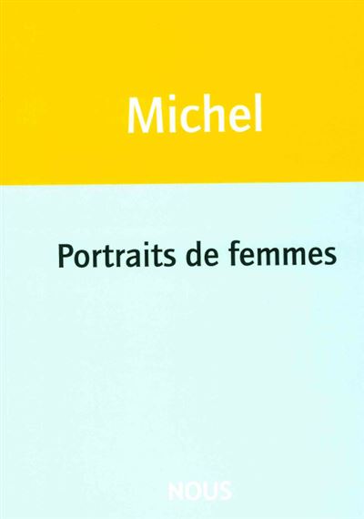 Portraits de femmes - Natacha Michel - broché