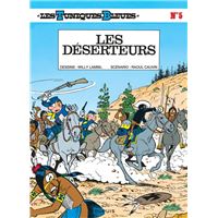 Les Tuniques Bleues - Tome 5 - Les déserteurs