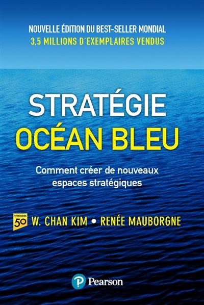 Stratégie Océan Bleu - 2e édition