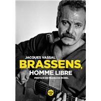 Brassens, homme libre (Nouvelle édition)