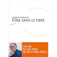 Etre sans le dire