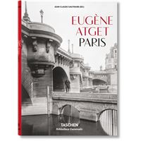 Paris Disparu - Les Faubourgs - Photographies 1917-1973 Les