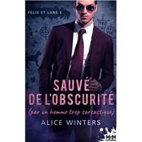 Sauvé de l'obscurité (par un homme trop sarcastique)