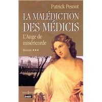 La Malédiction des Médicis, t.III : L'Ange de Miséricorde