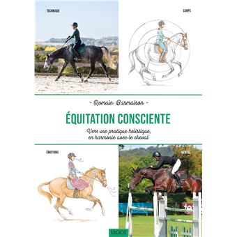 Équitation consciente : Vers une pratique holistique en harmonie avec le cheval - 1