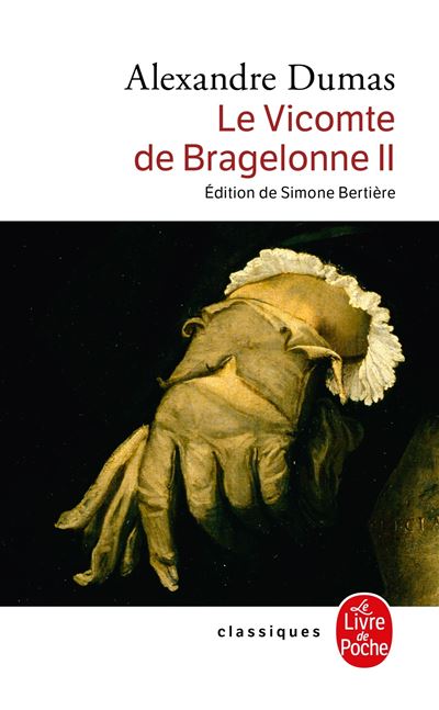 Le Vicomte de Bragelonne tome 2 - Alexandre Dumas (2010)