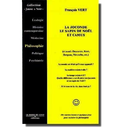 La Joconde,Le Sapin de Noel et Camus