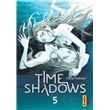 Time shadows - Tome 5