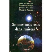 Sommes-nous seuls dans l'univers ?