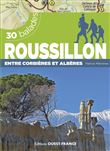 30 balades en Roussillon - Entre Tautavel et Cerbère