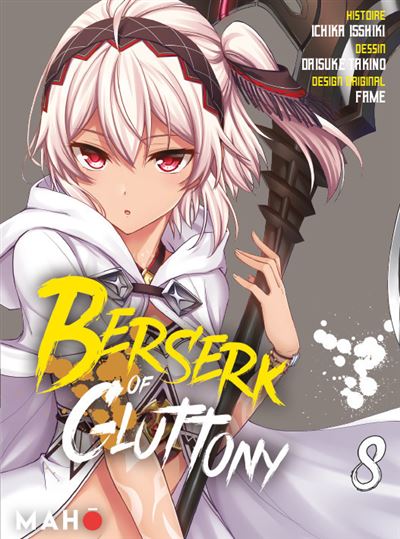Berserk of Gluttony Manga - Tome 08 - Ichika Isshiki