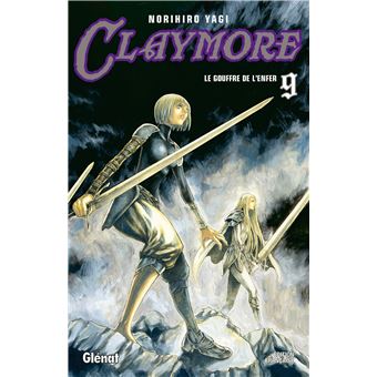 Claymore - Claymore, Le gouffre de l'enfer T09 - 1