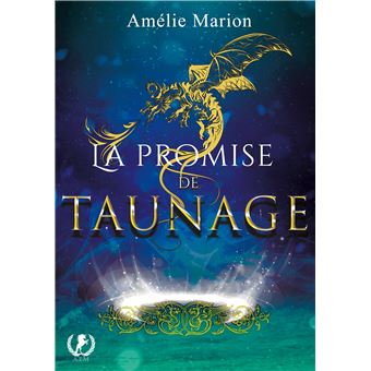 La promise de Taunage - 1