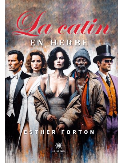 La catin en herbe - Esther Forton (2024)