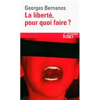 La liberté, pour quoi faire ?
