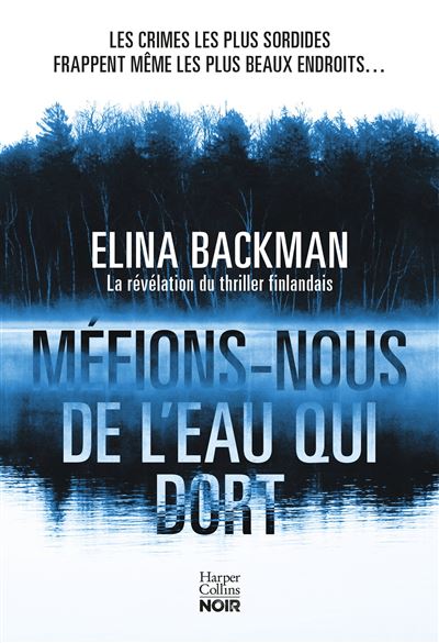 Méfions-nous de l'eau qui dort - Elina Backman (2025)