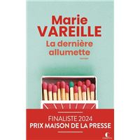 La dernière allumette - Finaliste du Prix Maison de la Presse