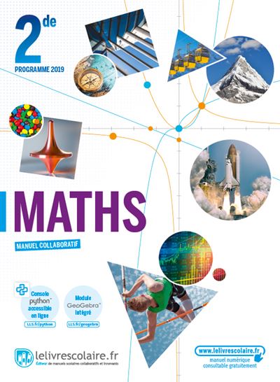 Mathématiques 2nde, édition 2019 Manuel de l'élève - broché ...