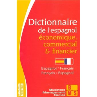 Dictionnaire de l'espagnol économique, commercial & financier - 1