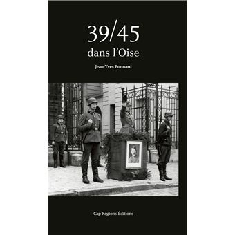 39/45 dans l'Oise - 1