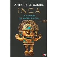 Inca - tome 3 - la lumière du machu picchu