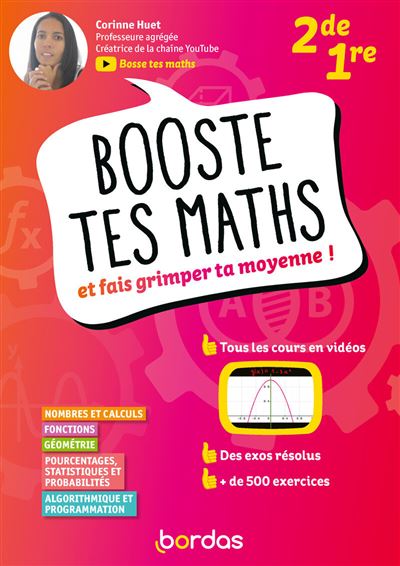 Booste tes maths - et fais grimper ta moyenne! 2de 1re - Corinne Huet - broché