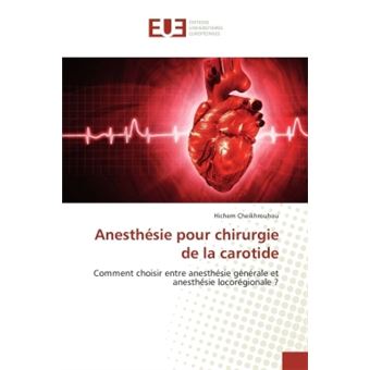 Anesthesie pour chirurgie de la carotide - 1
