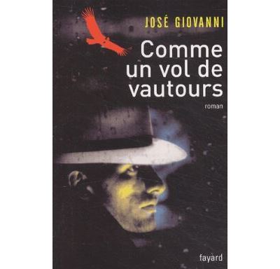 Comme un vol de vautours