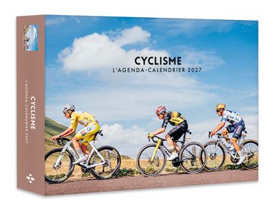 Cyclisme - Agenda - Calendrier - Semainier 2027 - Collectif