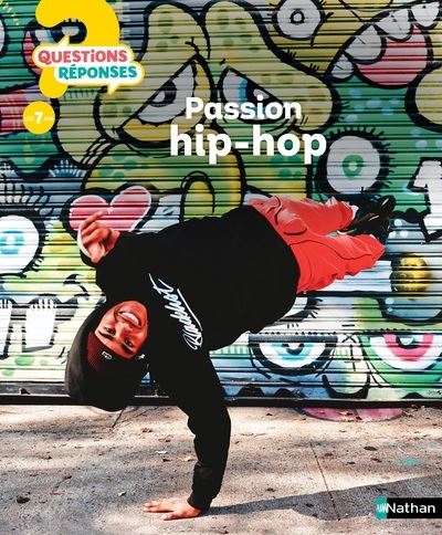 Passion hip-hop - Claudine Colozzi - Nathan - cartonné - Document jeunesse