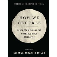 How We Get Free (Updated 2nd Edition)