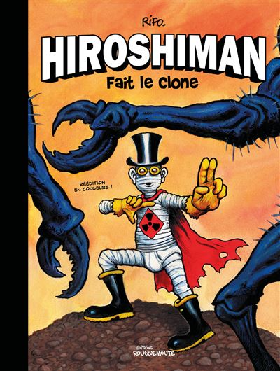 Hiroshiman fait le clone - Nouvelle Edition -  Rifo - broché